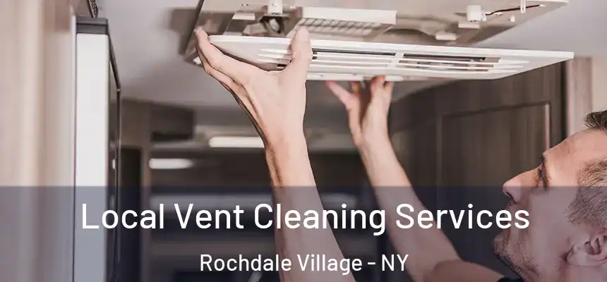  Local Vent Cleaning Services Rochdale Village - NY