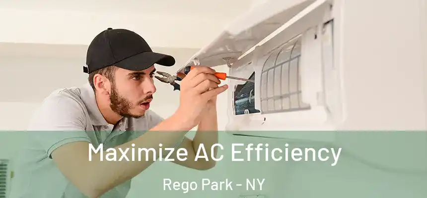  Maximize AC Efficiency Rego Park - NY