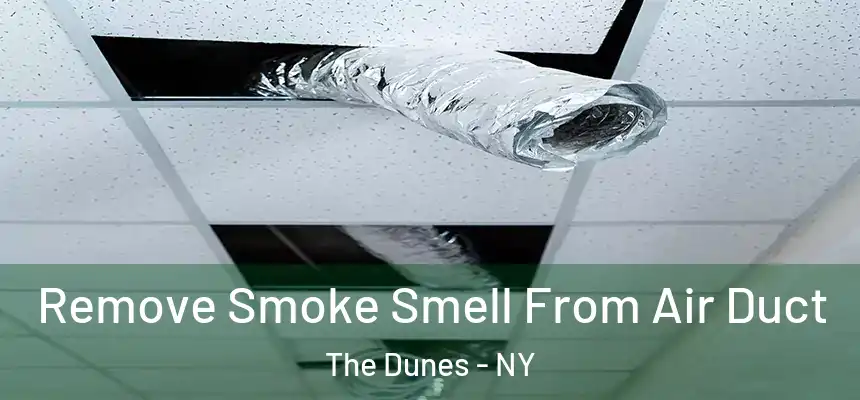  Remove Smoke Smell From Air Duct The Dunes - NY