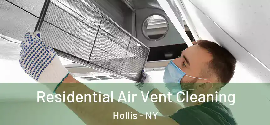 Residential Air Vent Cleaning Hollis - NY
