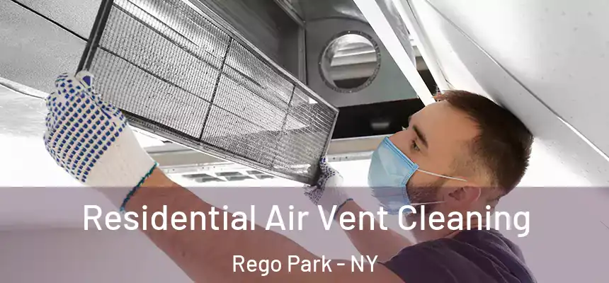  Residential Air Vent Cleaning Rego Park - NY