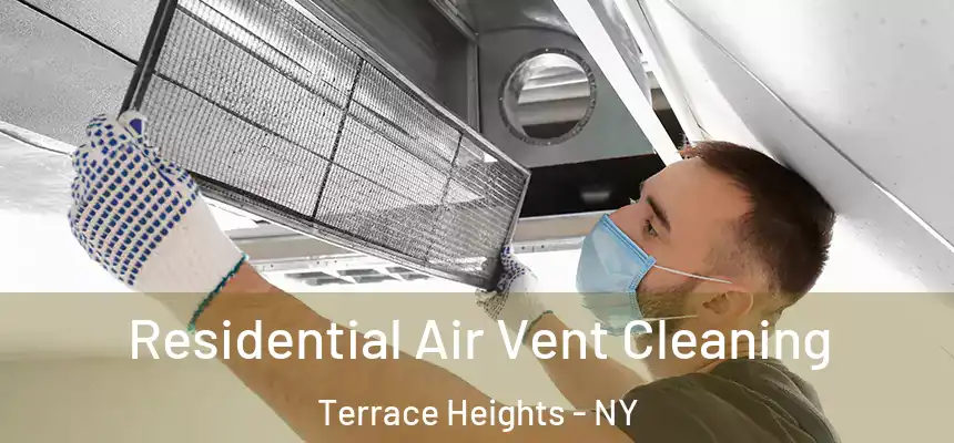  Residential Air Vent Cleaning Terrace Heights - NY