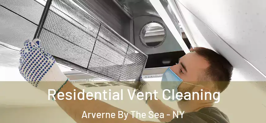  Residential Vent Cleaning Arverne By The Sea - NY