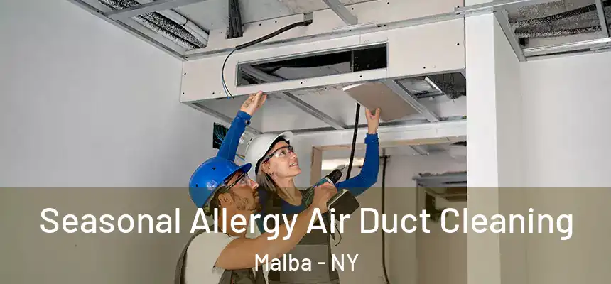 Seasonal Allergy Air Duct Cleaning Malba - NY