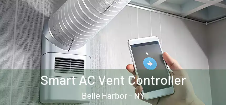  Smart AC Vent Controller Belle Harbor - NY