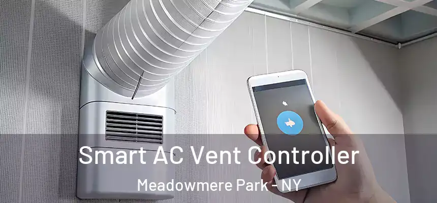  Smart AC Vent Controller Meadowmere Park - NY