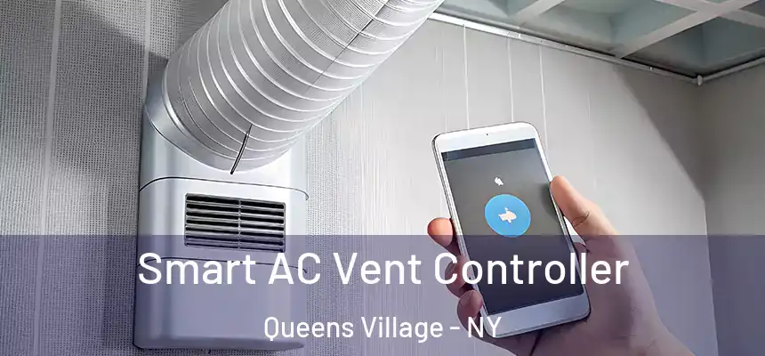  Smart AC Vent Controller Queens Village - NY