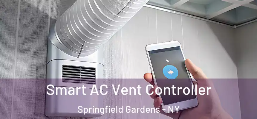  Smart AC Vent Controller Springfield Gardens - NY