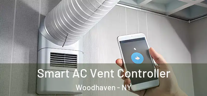  Smart AC Vent Controller Woodhaven - NY