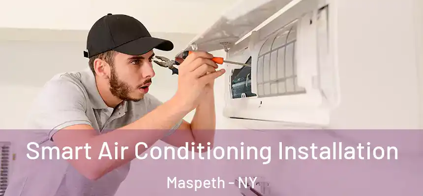  Smart Air Conditioning Installation Maspeth - NY
