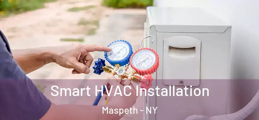  Smart HVAC Installation Maspeth - NY