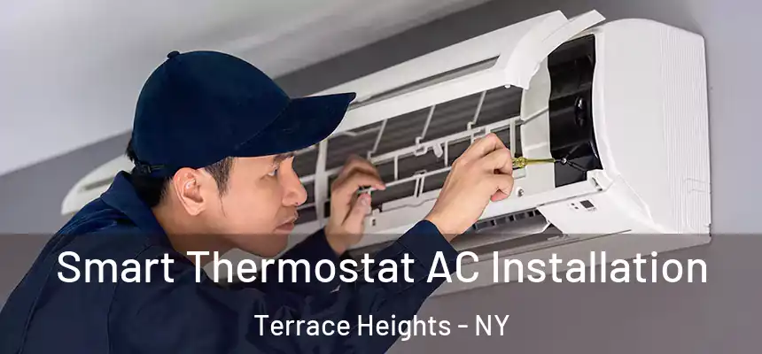  Smart Thermostat AC Installation Terrace Heights - NY