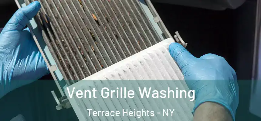  Vent Grille Washing Terrace Heights - NY
