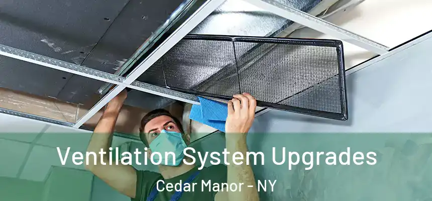  Ventilation System Upgrades Cedar Manor - NY