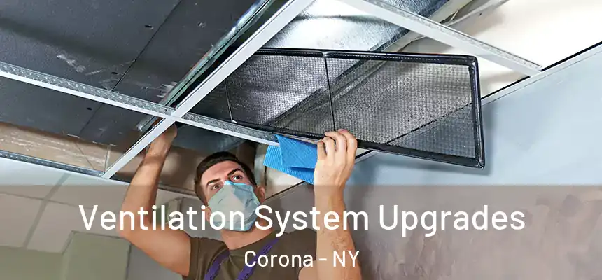  Ventilation System Upgrades Corona - NY