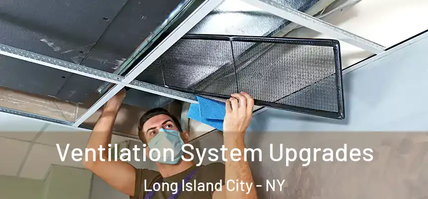  Ventilation System Upgrades Long Island City - NY