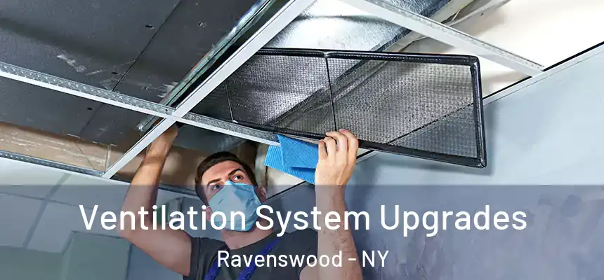  Ventilation System Upgrades Ravenswood - NY